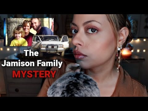 ASMR| Mystery: The UNEXPLAINED Case of The Jamison Family - Bizarre Behavior Caught on Tape