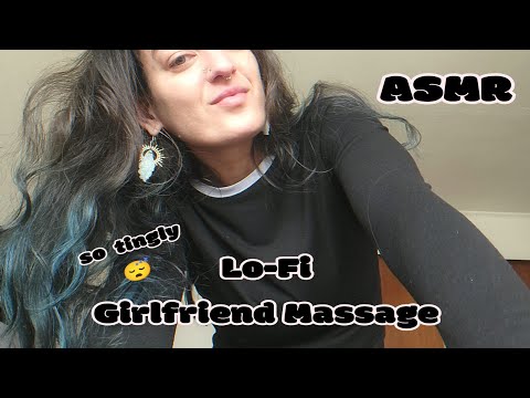 ASMR girlfriend gives you a much needed tension massage