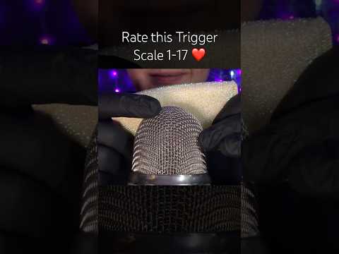 Rate this Trigger Scale 1-17! 🫶🏻 #asmr