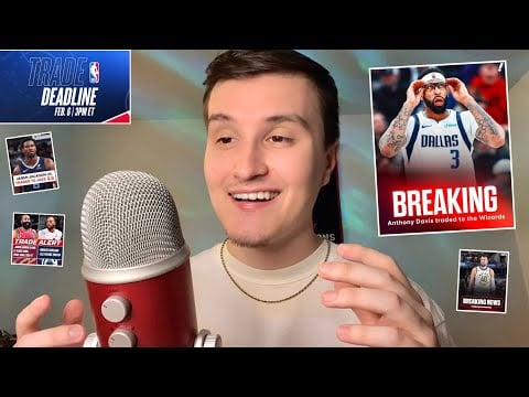 ASMR | 2026 NBA Trade Deadline Recap 🏀 (whisper ramble)