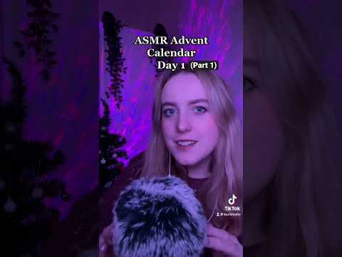 ASMR | Advent Calendar Day 1 Part 1