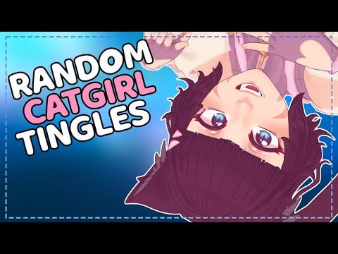 ꒰ASMR꒱ 🐾 Catgirl Hangs Out With You & Tingles Your Brain 🧠