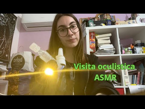 Visita Oculistica Molto Rilassante 🩺👀 | ASMR ITA Roleplay