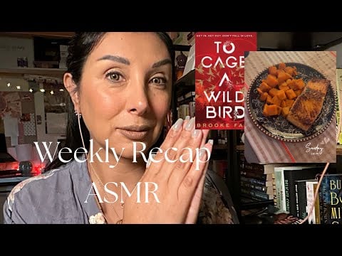 Weekly Recap, Meh Books, Mummy Movies and Recent Activities ASMR