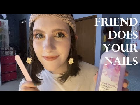 {ASMR} Friend Does Your Nails (Roleplay)