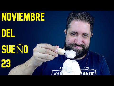 ASMR - NOVIEMBRE del SUEÑO - ESPUMA en MICRO #23