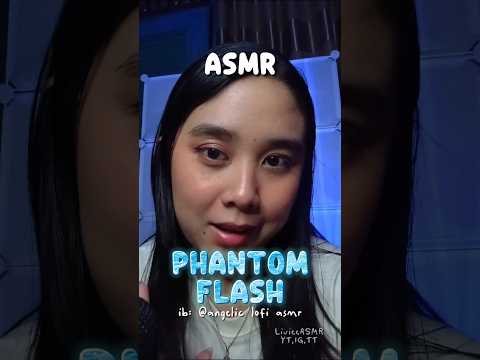 ASMR Phantom Flash trigger ✨🪄💙 ib: @AngelicLofiASMR #asmr #asmrsounds