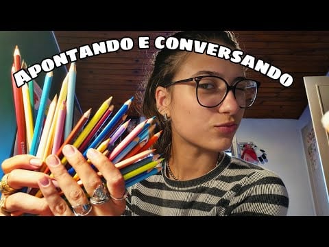 ASMR APONTANDO LÁPIS E CONVERSANDO✏️✨️