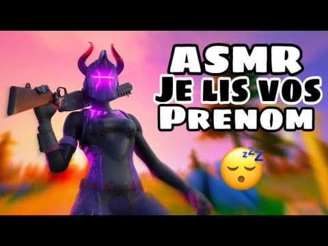ASMR FRANÇAIS FORTNITE Je lis vos pseudo et prénoms ! 😴 (chuchotements très proche du micro)