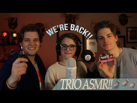 Trio ASMR - We are so back!!