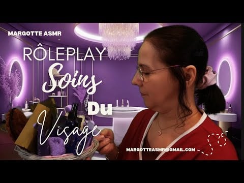 Asmr français, Rôleplay soins du visage, spécial SPA.