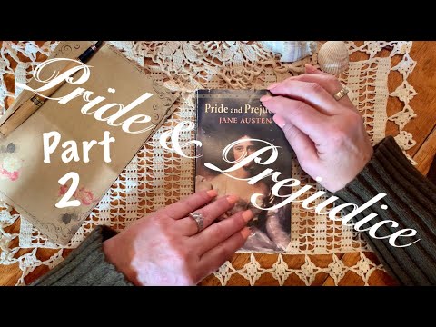 ASMR Request/Soft Spoken Pride & Prejudice/ Part II /Chapters 7-10/ check playlists for Pt 1