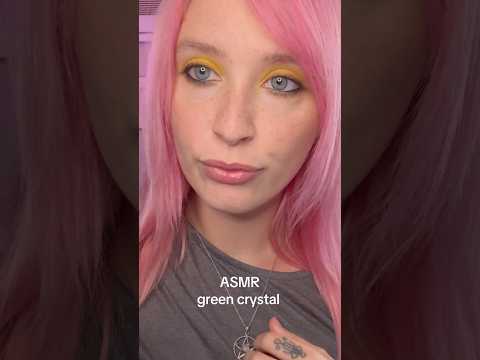 Time for the green crystal #asmr #tingles #triggersforsleep #asmrvideos #relax #sleeptight #sleepy