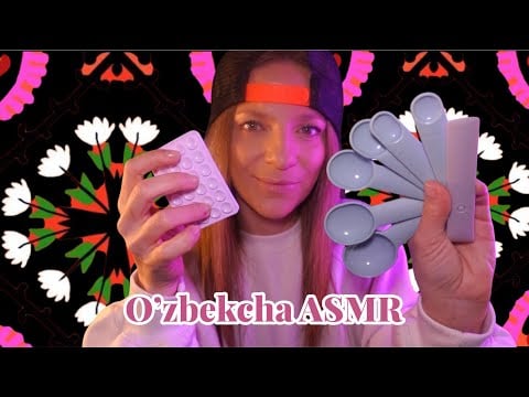 ASMR | in Uzbek pt.4 | O’zbekcha ASMR