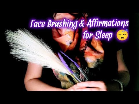 ASMR Face Brushing, Layered Sounds & Whispered Affirmations 😴