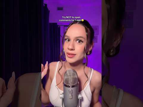 ASMR Try NOT to open comments for ONE MINUTE!😴❤️ #asmr #asmrsounds #asmrvideo #sleep #tingles