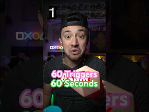 60 Triggers 60 Seconds