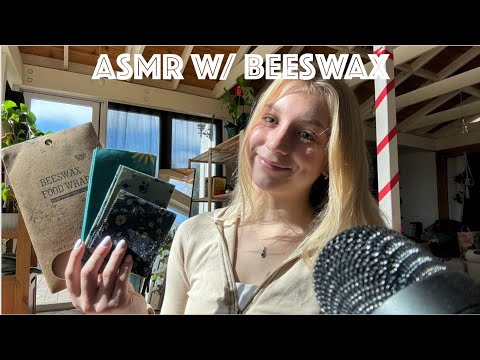 ASMR: Triggers W/ Beeswax 🐝