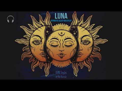 Luna Goddess [ASMR] ★ Hypnotic Sleep Roleplay ★ [Binaural] [layered]