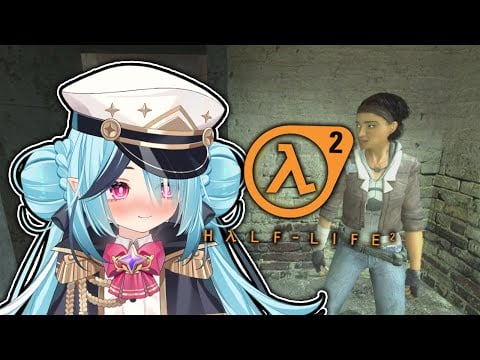 【Half-Life 2】The Ops Are After Me For Liking Cute Girls 😭 Imouto's First Time Playthrough!