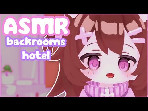 ASMR Backrooms hotel check in! 🌸 Close whispers 🍥 Personal attention 🌷 Vtuber 🎀 RP 💖
