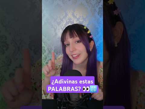 ⭐Adivina la palabra con ASMR 🤫✨ (¿Sabes cuál es?)