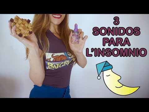 ⭐️ ASMR Español ⭐️ 3 SONIDOS PARA EL INSOMNIO | Sueño 100% asegurado