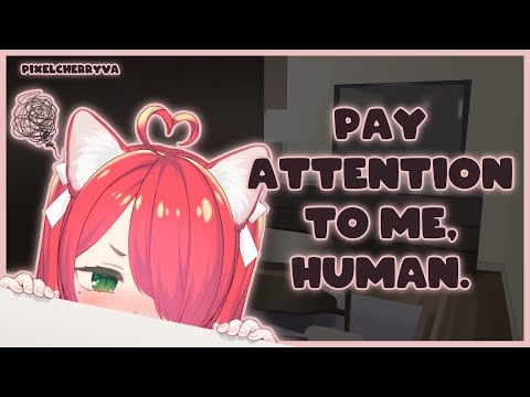 [F4A] Needy Catgirl Roommate Wants Your Attention [Tsundere Speaker] [Brat] [Cute] [Puns] [Purring]