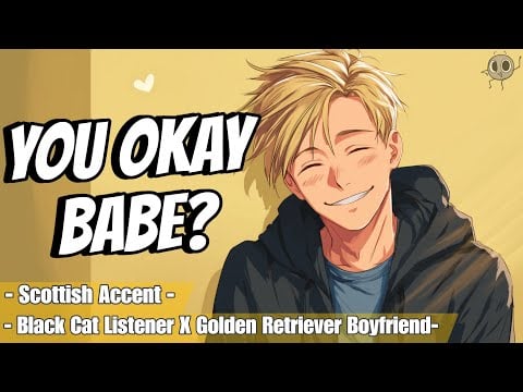 Catching A Stranger Flirting With Your Golden Retriever Boyfriend! | Scottish Boyfriend ASMR