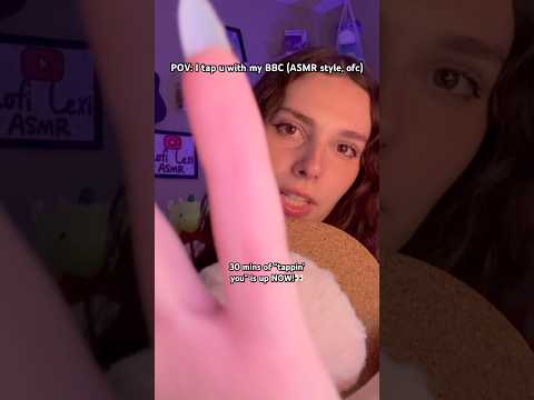 Have you seen the full video yet??👀 #asmr #pov #asmrsounds #asmrtapping
