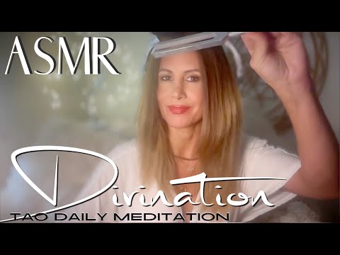 DIVINATION  ☯️ ASMR Tao Daily Meditation✨ DAY 304
