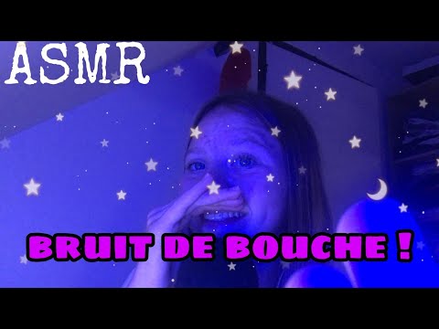 ASMR FR - bruit de bouche intense !