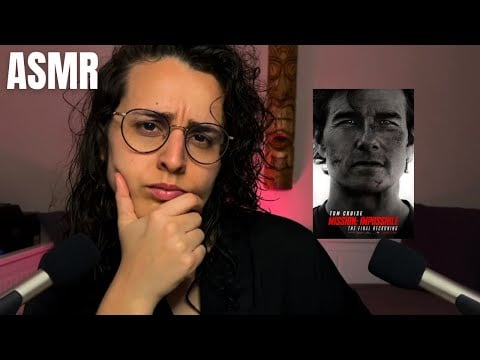 ASMR | MON AVIS SUR MISSION: IMPOSSIBLE - THE FINAL RECKONING ( CRITIQUE CINÉMA )