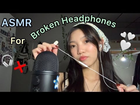 ASMR|For People With BROKEN HEADPHONES❌🎧
