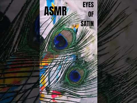 Beware the EYES of Satin! #asmr #visualtingle #relax #4k #binaural #60fps #satin #feathers