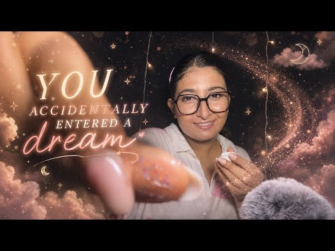 ASMR | you accidentally entered a dream ✨| dream dust for healing 