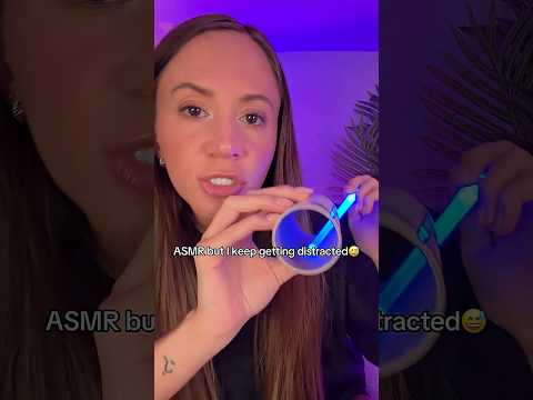 ASMR But I'm Constantly Distracted..