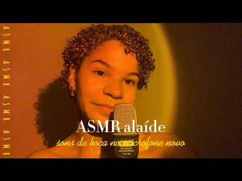 ASMR SONS DE BOCA NO NOVO MICROFONE DO CANAL!