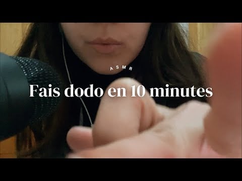 ASMR | Endors-toi en 10 minutes ✨
