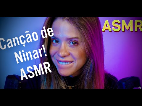 ASMR CANTANDO!!!! Cantando canção de ninar !!!