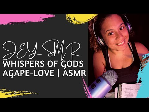 Whispers of God’s Agape-Love | ASMR ❤️😴