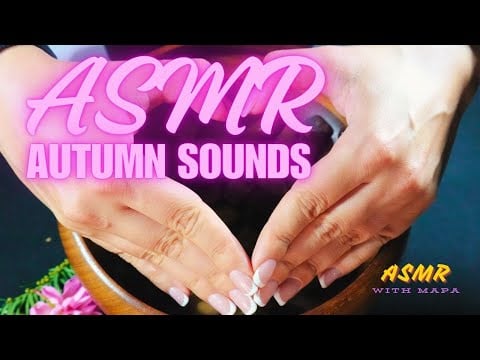 ASMR Autumn Sounds: Cozy Up With Nature