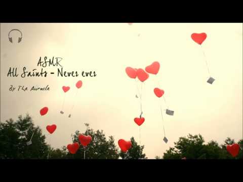 All Saints - Never ever cover  ★ [ASMR] singing ★ [soft voice] [Whispering]