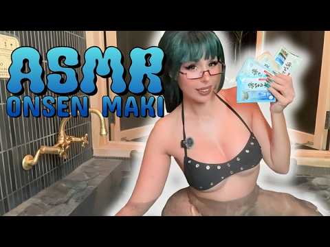 Onsen Bath ASMR 🛁 Maki cosplay