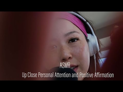 ASMR || Up Close Personal Attention and Positive Affirmations (Hand Movements + Whispers)