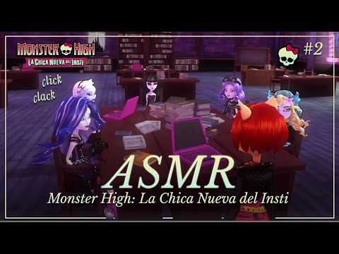 ASMR ✧ Revisitando este juego de mi infancia 💀🎀 |  Monster High: Chica Nueva en el Insti #2