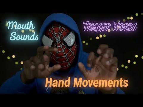 ASMR Mouth Sounds, Hand Movements, Trigger Words 