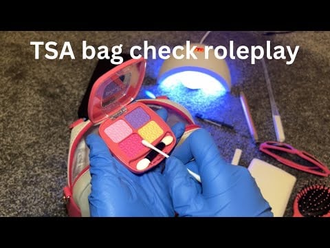 TSA bag check asmr roleplay