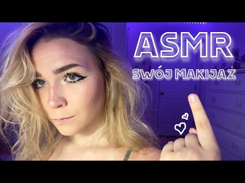 ASMR in Polish/Po Polsku: Robię Swój Makijaż 💌 💋