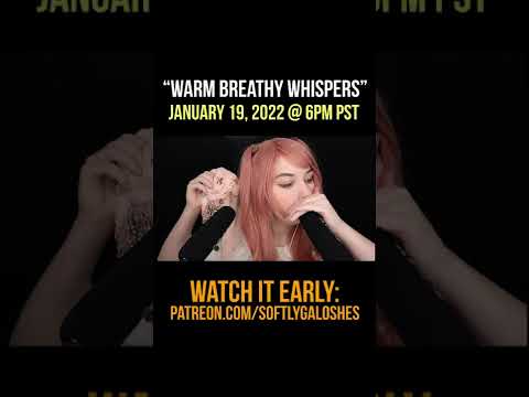 (Teaser) Warm Breathy Whispers